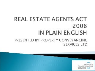 Real Estate Agents Act 2008 - In Plain English