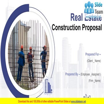 Real Estate Construction Proposal PowerPoint Presentation Slides