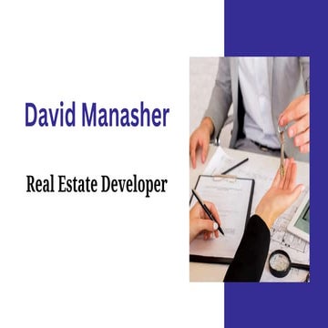 David Manasher: Revolutionizing the Role of Real Estate Developers | PDF
