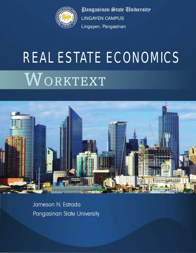 Real Estate Economics Exploring Economic Principles in the Real Estate