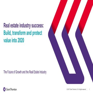 Real Estate Industry Success: Build, Transform and Protect Value into 2020