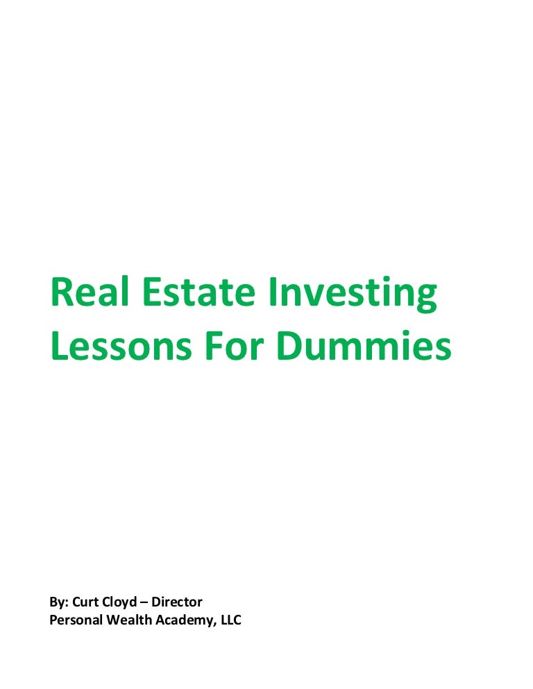 Real Estate Investing Lessons For Dummies