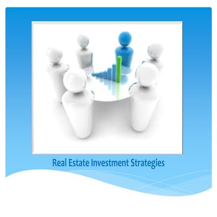 Real estate investment strategies