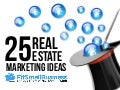 25 Real Estate Marketing Ideas The Pro's Use