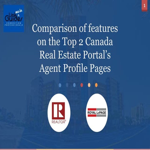 Comparison of features on the Top 2 Canada Real Estate Portal's Agent Profile Pages