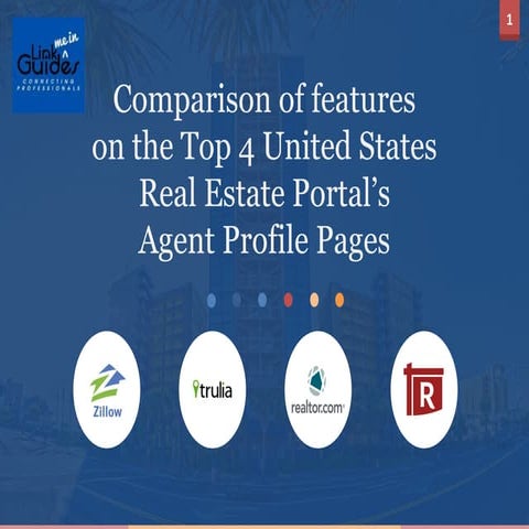 Comparison of features on the Top 4 United States Real Estate Portal's Agent Profile Pages