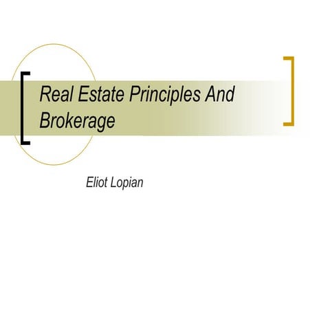 Eliot Lopian | Real Estate Principles