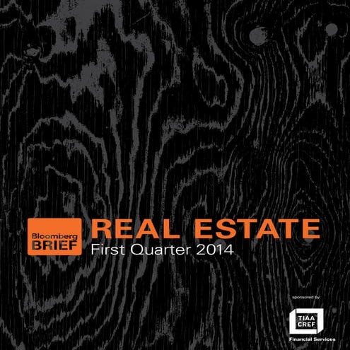 Bloomberg Real Estate Special Focus Q1 2014