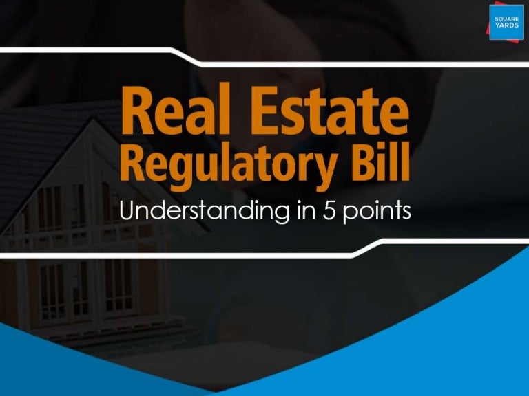 Real estate regulatory bill
