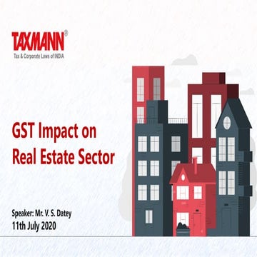 Impact of GST on Real Estate Sector | Presentation
