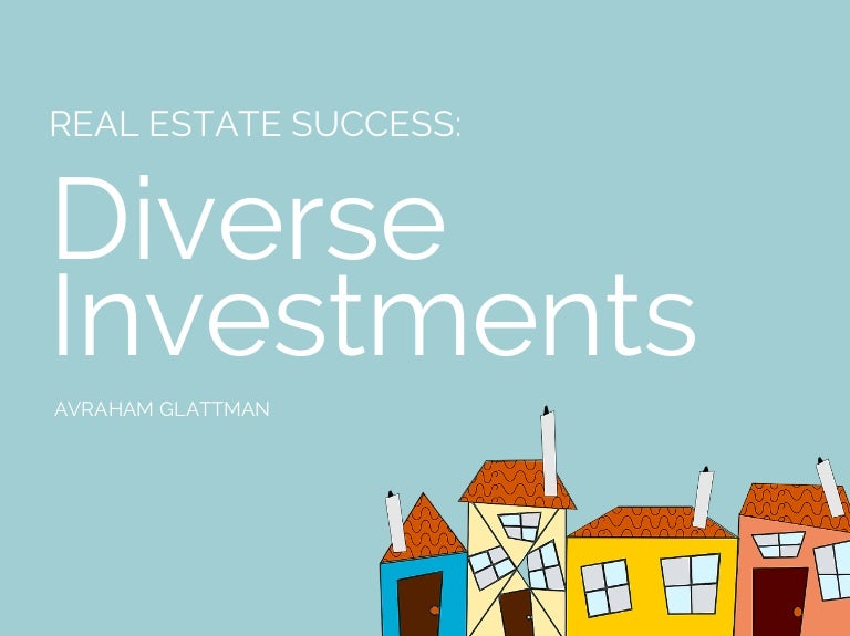 Real Estate Success Diverse Investments