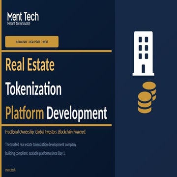 Real Estate Tokenization Development Company - Ment Tech.pptx