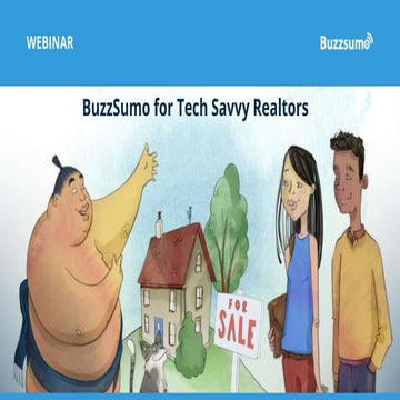 Content Marketing With BuzzSumo For Tech-Savvy Realtors