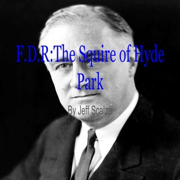 FDR: the Squire of Hyde Park