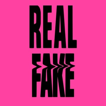Real Fake - Playing with Reality in the Age of AI, Deepfakes and the ...