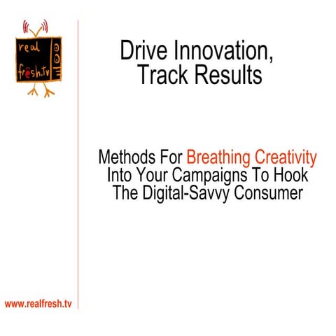 The New Digital Marketing Mix: Breathe Creativity