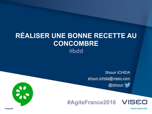 Réaliser une bonne recette au concombre  - Agile France 2016