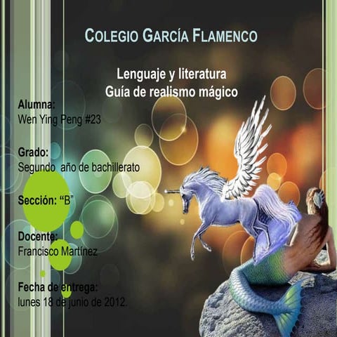 el realismo mágico  wen ying peng #23 -segundo año de bachillerato b