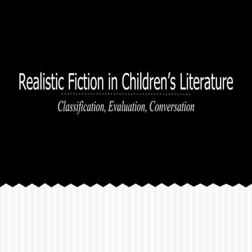 Realistic fiction in children's literature