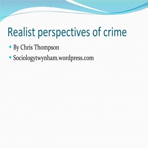 Realist perspectives of crime