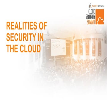Realities of Security in the Cloud