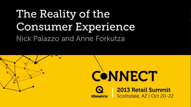 Reality of the Consumer Experience