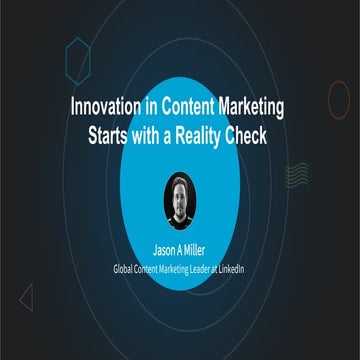 Innovation in Content Marketing Starts with a Reality Check
