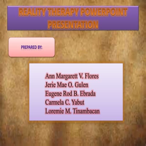 Reality Therapy Power Point Presentation