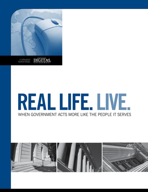 Real Life. Live -- When Government Acts More Like the People It Serves