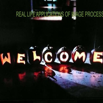 Reallife applicationsof imageprocessing