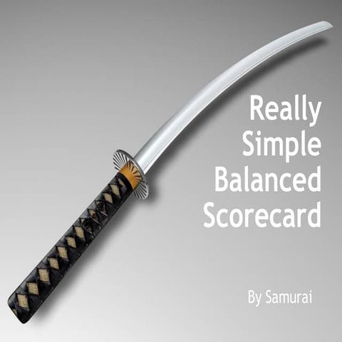 Really Simple Balanced Scorecard
