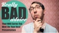 Really Bad Advice That Will Serve You Well #PresentationTips