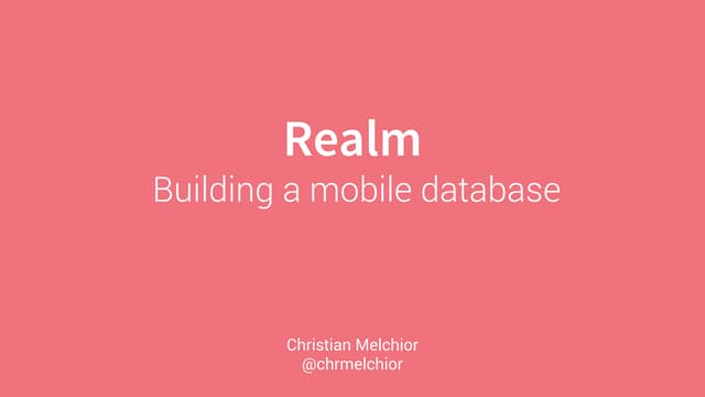 Realm: Building a mobile database