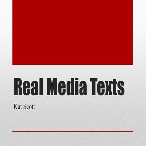 Real media texts