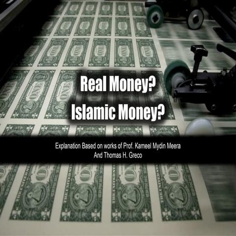 Real Money? Islamic Money?