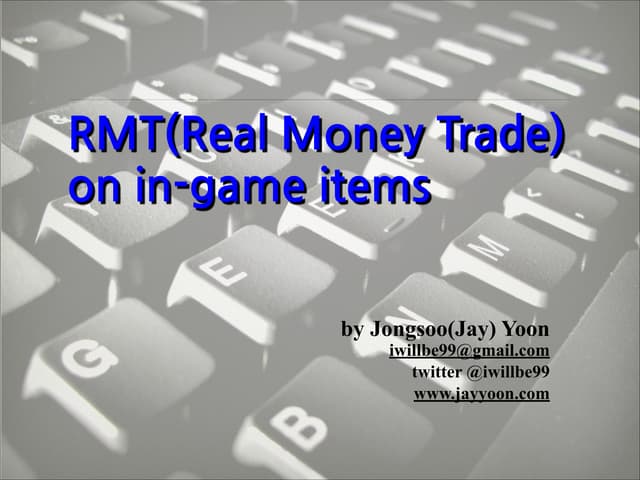 Real money trade
