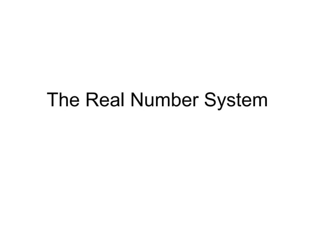 Realnumbersystemnotes