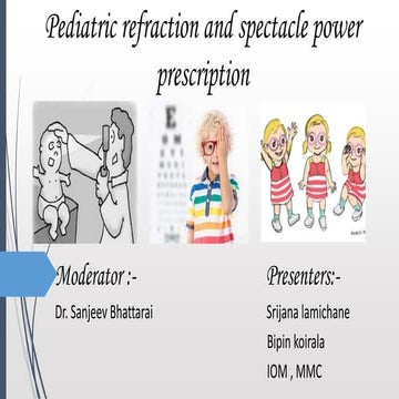 Real pediatric refraction and spectacle power prescription