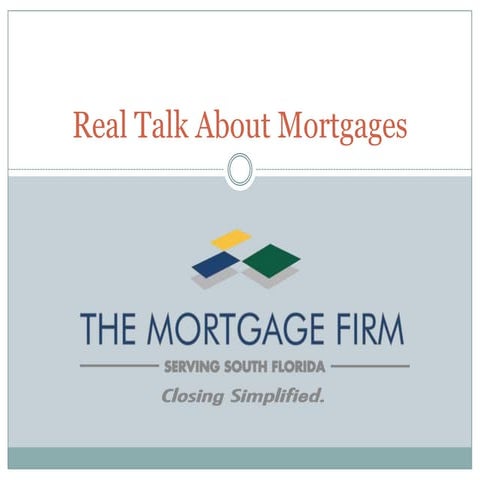 Real Talk About Mortgages