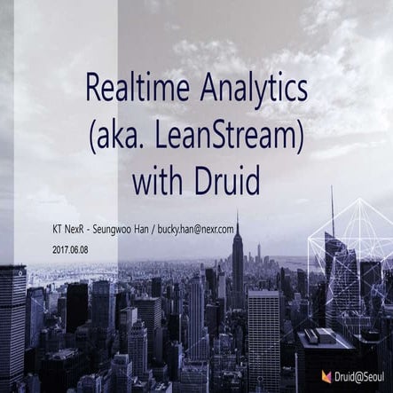 Realtime Analytics with Druid