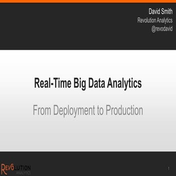 Real-time Big Data Analytics: From Deployment to Production