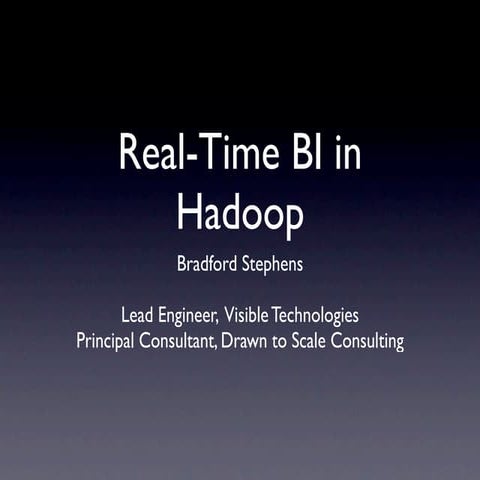 Real Time BI with Hadoop