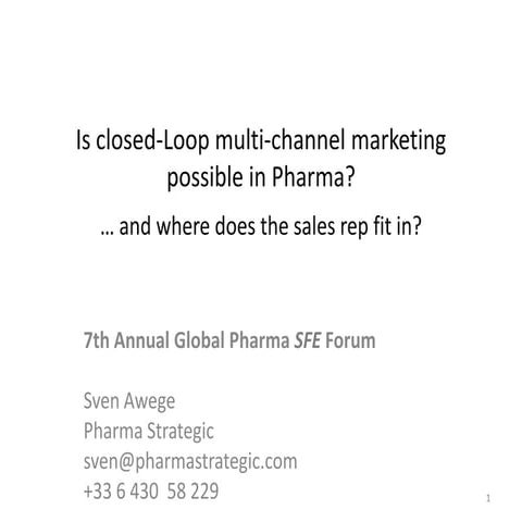 Realtime closed loop marketing in the pharmaceutical industry_annual global p...