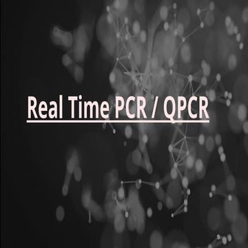 Real Time PCR With Its Analysis Technology