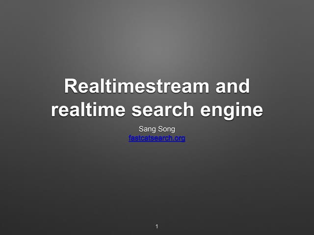 Realtimestream and realtime fastcatsearch