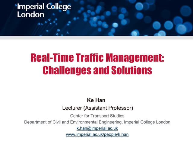 Real time traffic management - challenges and solutions
