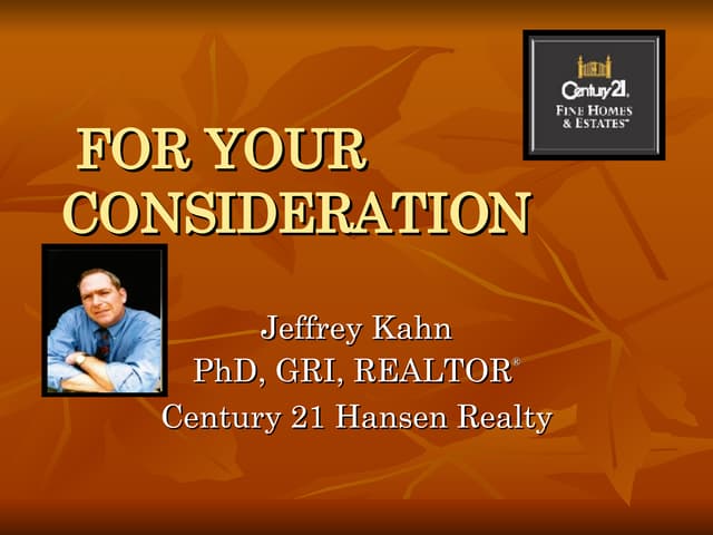 Realtor Jeff Kahn of Century 21 Han...