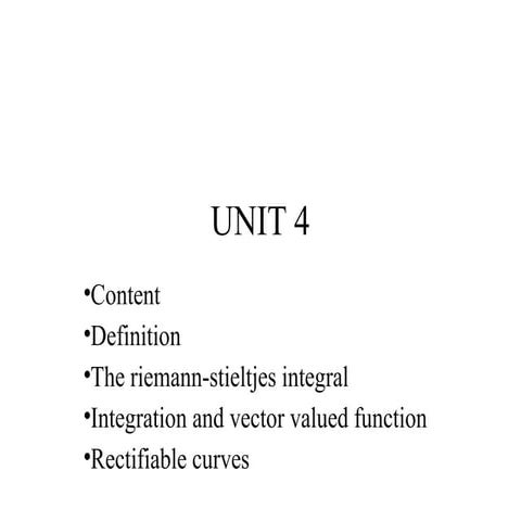 THE RIEMANN -STIELTJES INTEGRAL,VECTOR VALUED FUNCTION,RECTIFIABLE CURVES