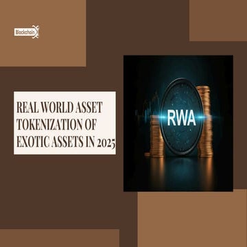 Real World Asset Tokenization of Exotic Assets in 2025 .pdf