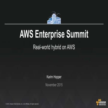 Real World Hybrid Operations and Apps on AWS 